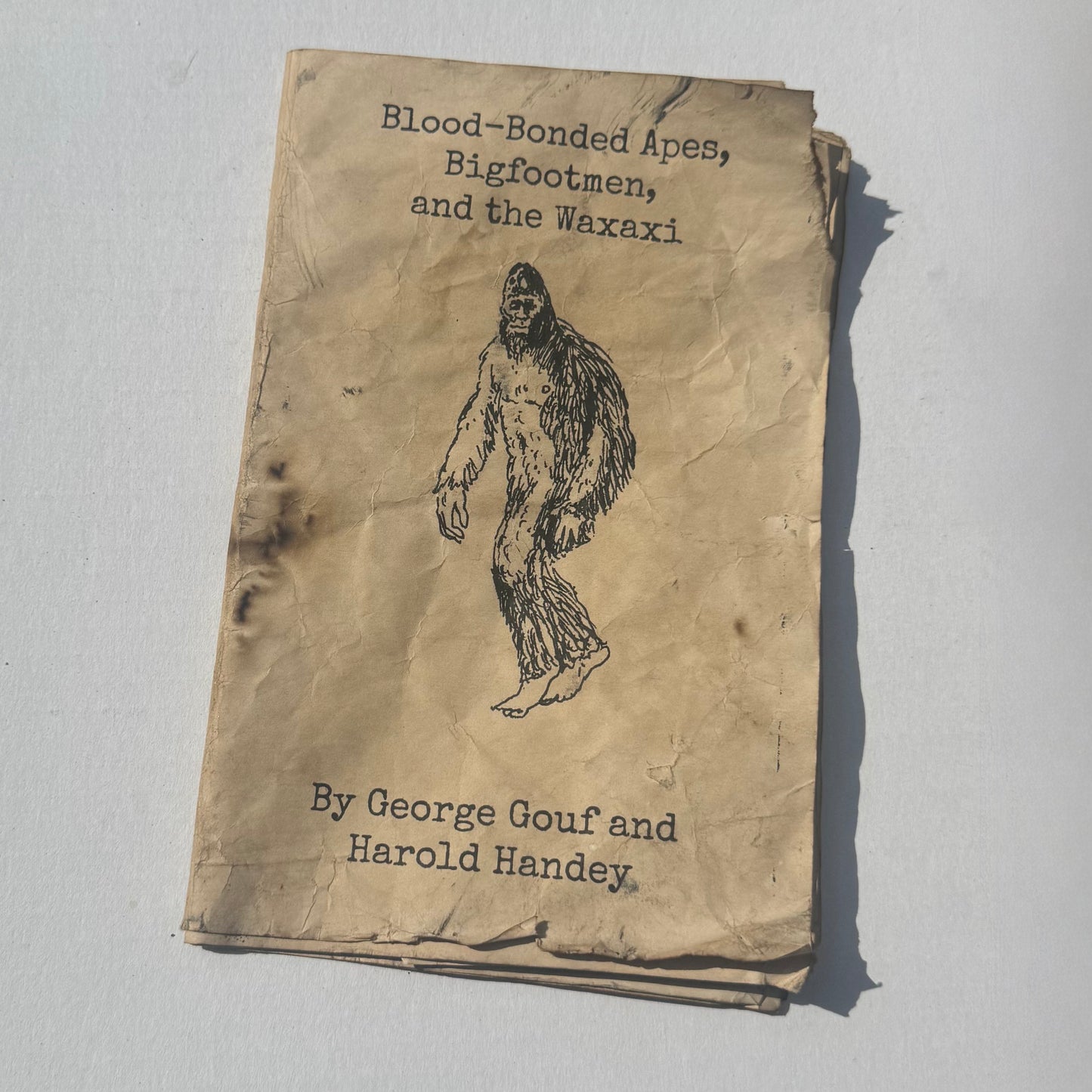 Blood-Bonded Apes, Bigfootmen, and the Waxaxi by George Gouf and Harold Handey Booklet