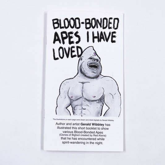 BLOOD-BONDED APES I HAVE LOVED by Gerald Wibbley