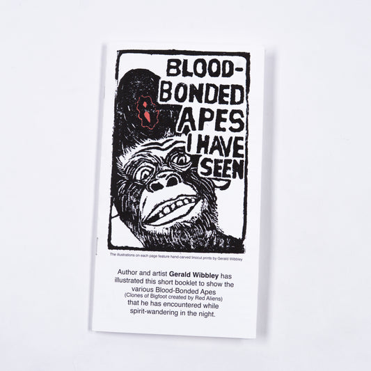 BLOOD-BONDED APES I HAVE SEEN by Gerald Wibbley